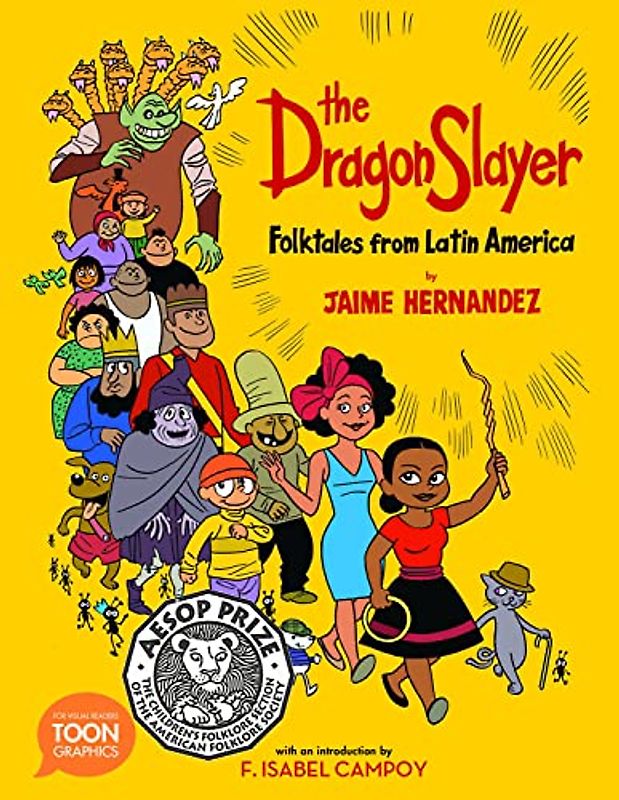 Dragon Slayer: Folktales from Latin America: A TOON Graphic
