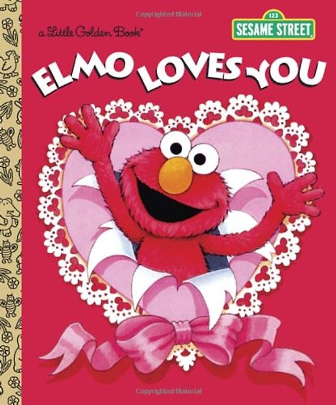 Elmo Loves You (Sesame Street) (Little Golden Book) - Sarah Albee