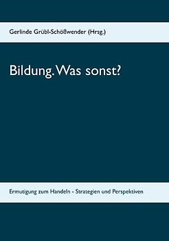 Bildung. Was sonst?