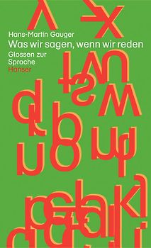 Was wir sagen, wenn wir reden