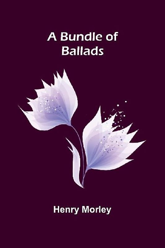 A Bundle Of Ballads