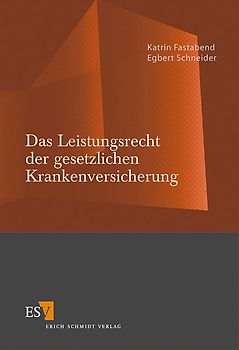 Das Leistungsrecht der gesetzlichen Krankenversicherung