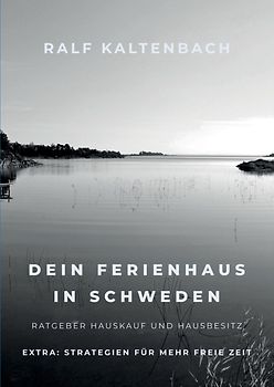 Dein Ferienhaus in Schweden