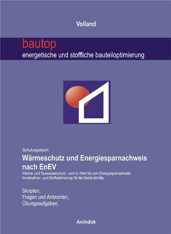 bautop - energetische und stoffliche Bauteiloptimierung