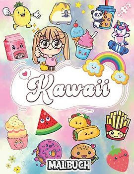 Kawaii Malbuch: Für Erwachsene und Kinder, Mädchen/Jungen, alle Altersgruppen, Teenager, 70+ lustige und super süße Kawaii-Tiere, Katzen, Hunde, ... entzückende Seiten-Designs zum Ausmalen