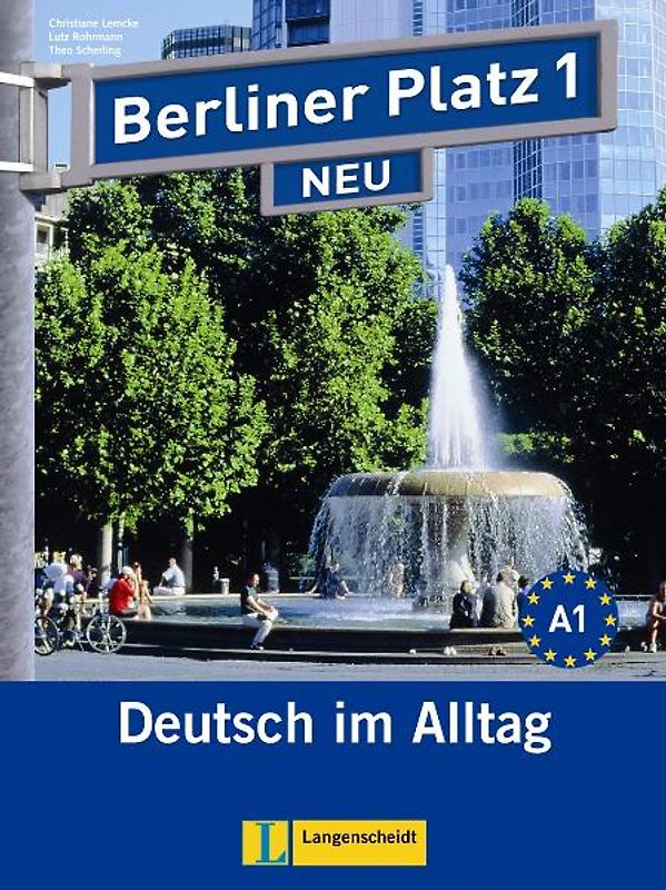 Berliner Platz 1 NEU - Lehr- und Arbeitsbuch 1 mit 2 Audio-CDs