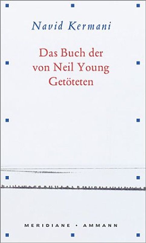 Das Buch der von Neil Young Getöteten