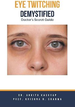 Eye Twitching Demystified