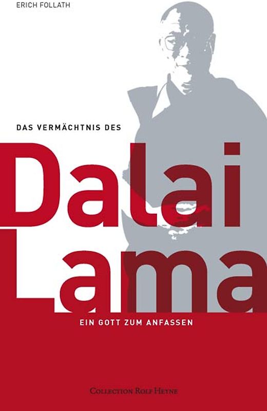Das Vermächtnis des Dalai Lama