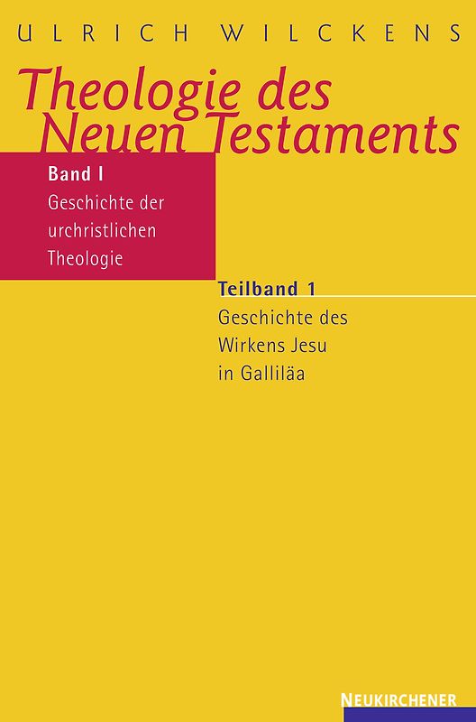 Theologie des Neuen Testaments