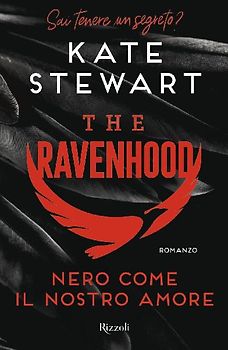 Nero come il nostro amore. The Ravenhood