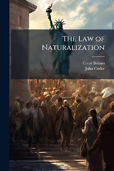 The Law of Naturalization