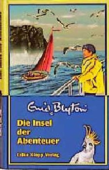 Die Insel der Abenteuer /Geheimnis um einen nächtlichen Brand