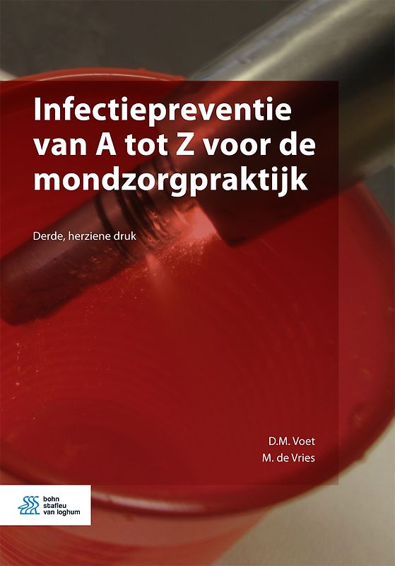 Infectiepreventie van A tot Z voor de mondzorgpraktijk