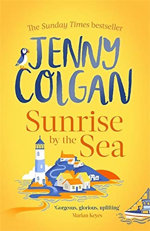 Sunrise by the Sea: Escape to the Cornish coast with this brand new novel from the Sunday Times bestselling author (Little Beach Street Bakery, Band 4)