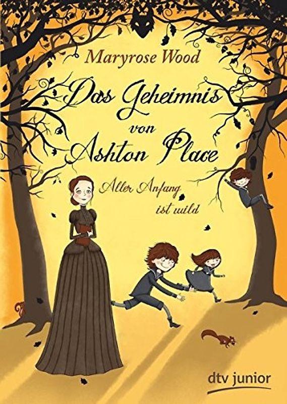 Das Geheimnis von Ashton Place 1 - Aller Anfang ist wild