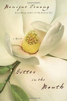 Bitter in the Mouth: A Novel