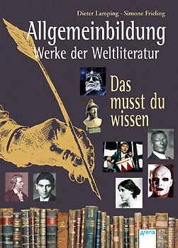 Allgemeinbildung  - Das musst du wissen