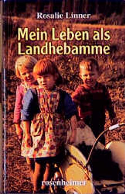 Mein Leben als Landhebamme