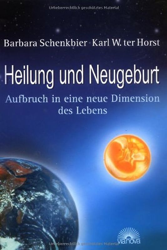 Heilung und Neugeburt