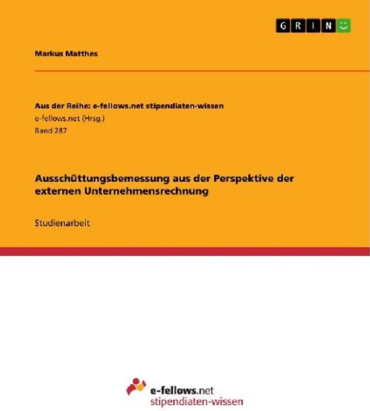 Ausschüttungsbemessung aus der Perspektive der externen Unternehmensrechnung