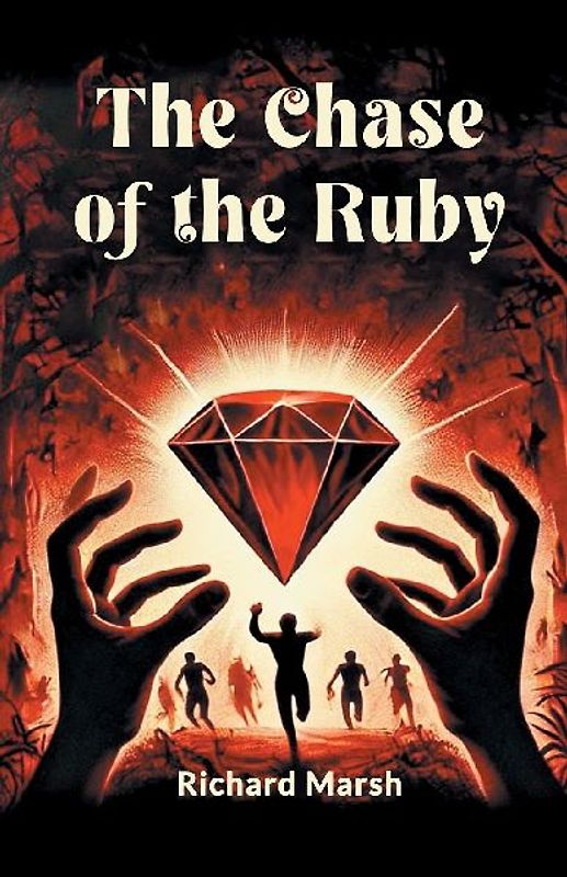The Chase Of The Ruby