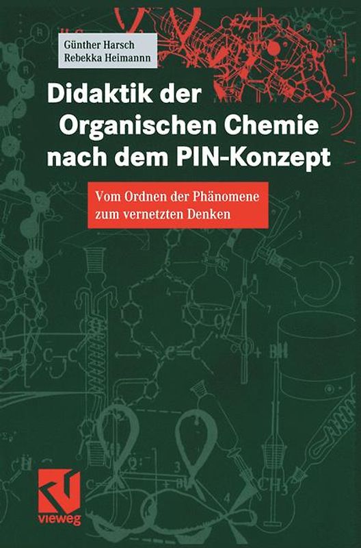 Didaktik der Organischen Chemie nach dem PIN-Konzept