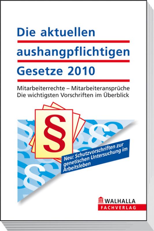 Die aktuellen aushangpflichtigen Gesetze 2010