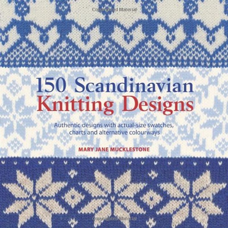 150 Scandinavian Knitting Designs (Knitters Directory) - Mucklestone, Mary Jane