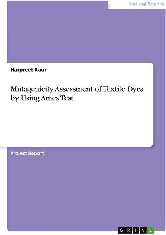 Mutagenicity Assessment of Textile Dyes by Using Ames Test