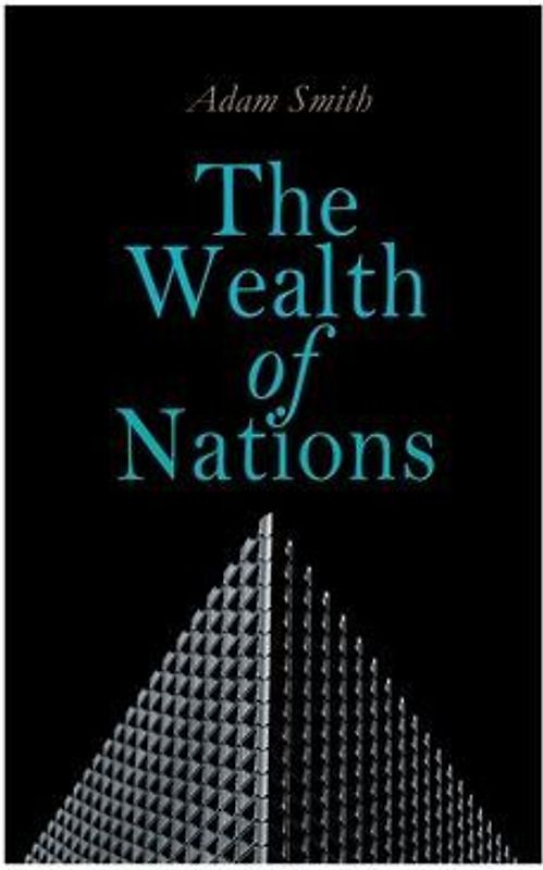 The Wealth of Nations