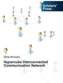 Hypercube Interconnected Communication Network