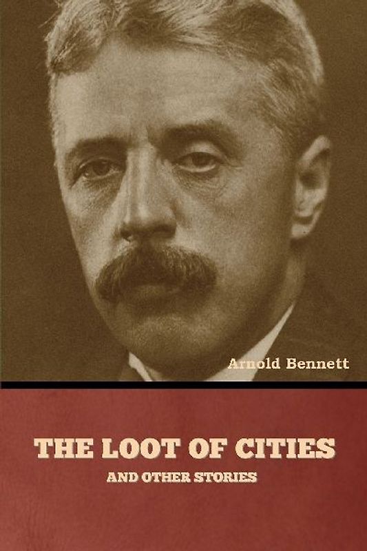 The Loot of Cities and Other Stories