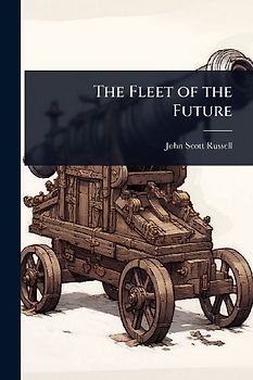 The Fleet of the Future