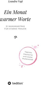 Ein Monat warmer Worte