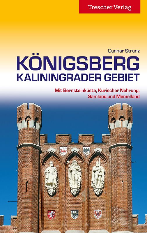 Königsberg - Kaliningrader Gebiet