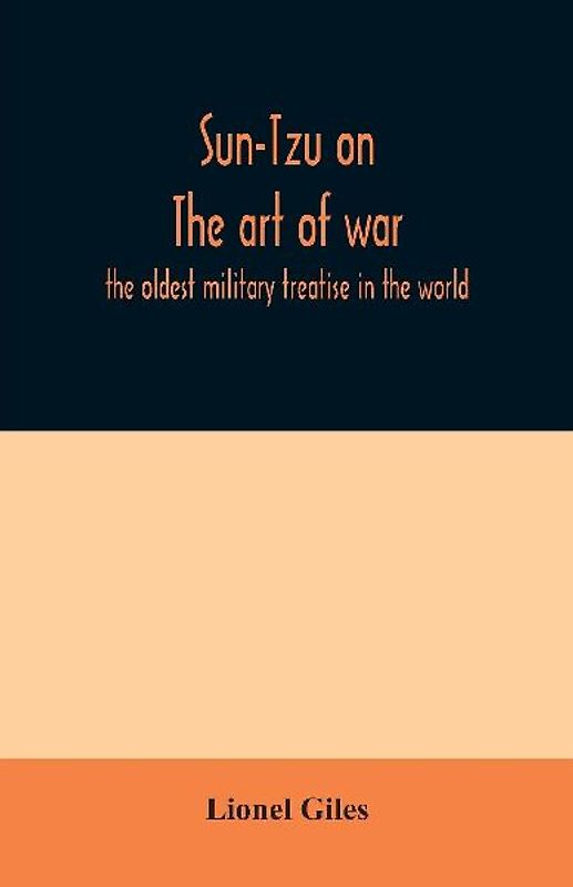 Sun-Tzu on The art of war