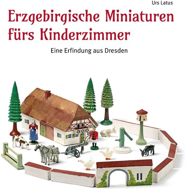 Erzgebirgische Miniaturen fürs Kinderzimmer