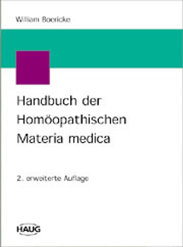 Handbuch der homöopathischen Materia medica. Quellenorientierte Neuübersetzung. Taschenausgabe