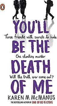 You'll Be the Death of Me