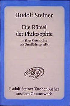 Die Rätsel der Philosophie in ihrer Geschichte als Umriss dargestellt