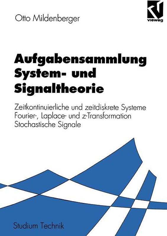 Aufgabensammlung System- und Signaltheorie