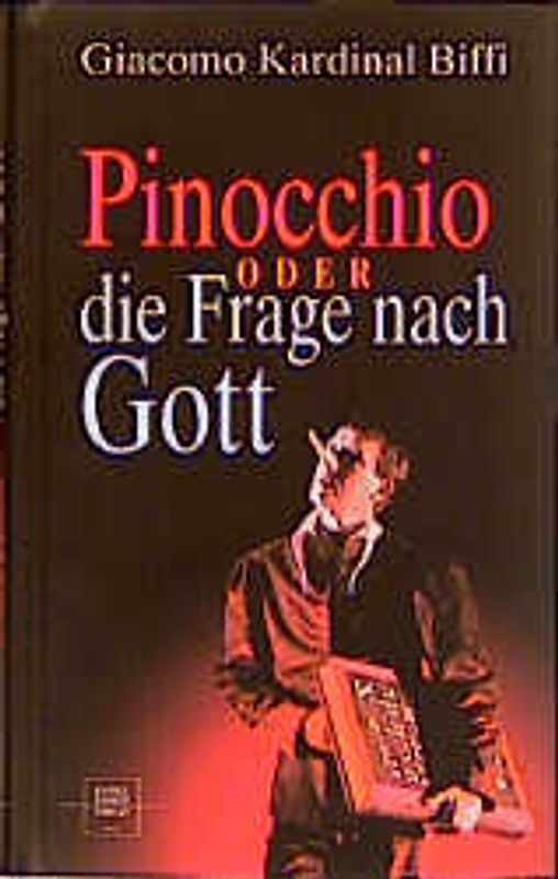 Pinocchio oder die Frage nach Gott