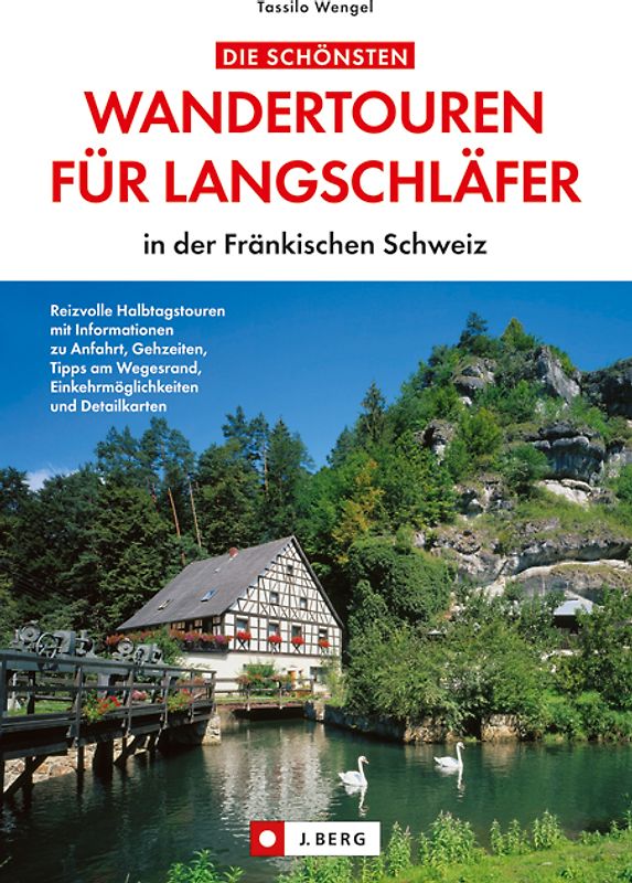 Die schönsten Wandertouren für Langschläfer