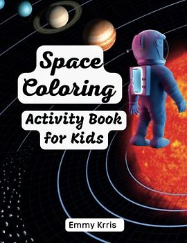 Space Coloring: Activity Book for Kids