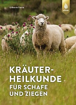 Kräuterheilkunde für Schafe und Ziegen