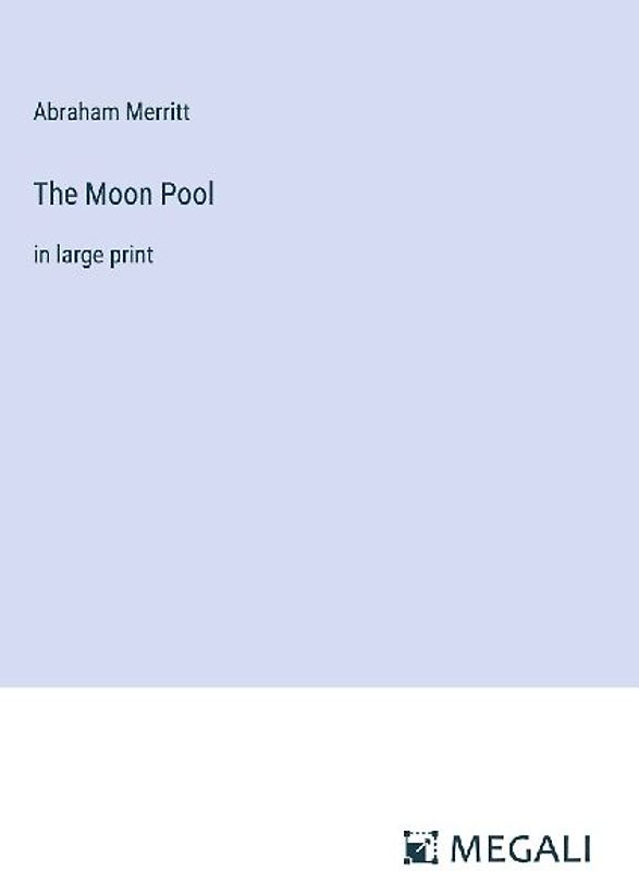 The Moon Pool