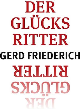 Der Glücksritter
