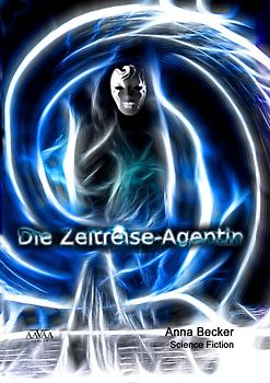 Die Zeitreise-Agentin - Sonderformat Großschrift