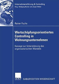 Wertschöpfungsorientiertes Controlling in Wohnungsunternehmen